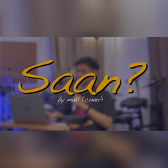 saan - maki (live cover)