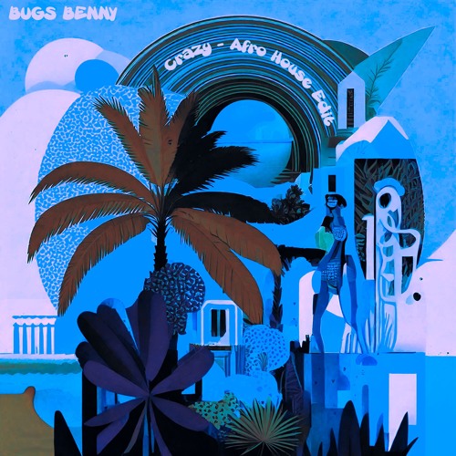 Gnarls Barkley - Crazy (BUGS BENNY AFRO HOUSE EDIT | EXTENDED)