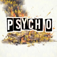 Psycho (Prod Plantcham)