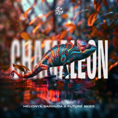 Helionyx, Barmuda & Future Skies - Chameleon