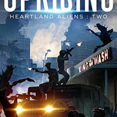 free KINDLE 💘 Uprising (Heartland Aliens Book 2) by  Joshua James PDF EBOOK EPUB KIN