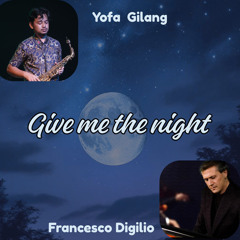 Give Me The Night
