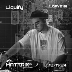[LQFY010] • MATTRIX