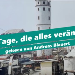 Tage, die alles verändern