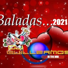Baladas Para El Alma 💔🖤Mix 2021 By ProDjGuillermos (1)