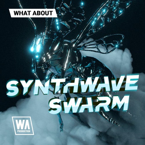 Synthwave FL Studio Templates, Sounds & Serum Prests | Synthwave Swarm