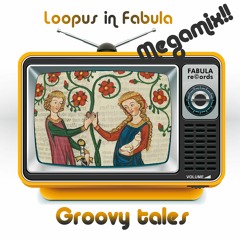 Groovy Tales MEGAMIX (OUT 27april !!)