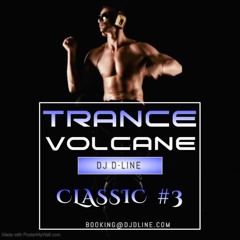 Trance Volcane Classic #3