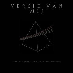Versie Van Mij - Romy van der Houven, Babette Sloos