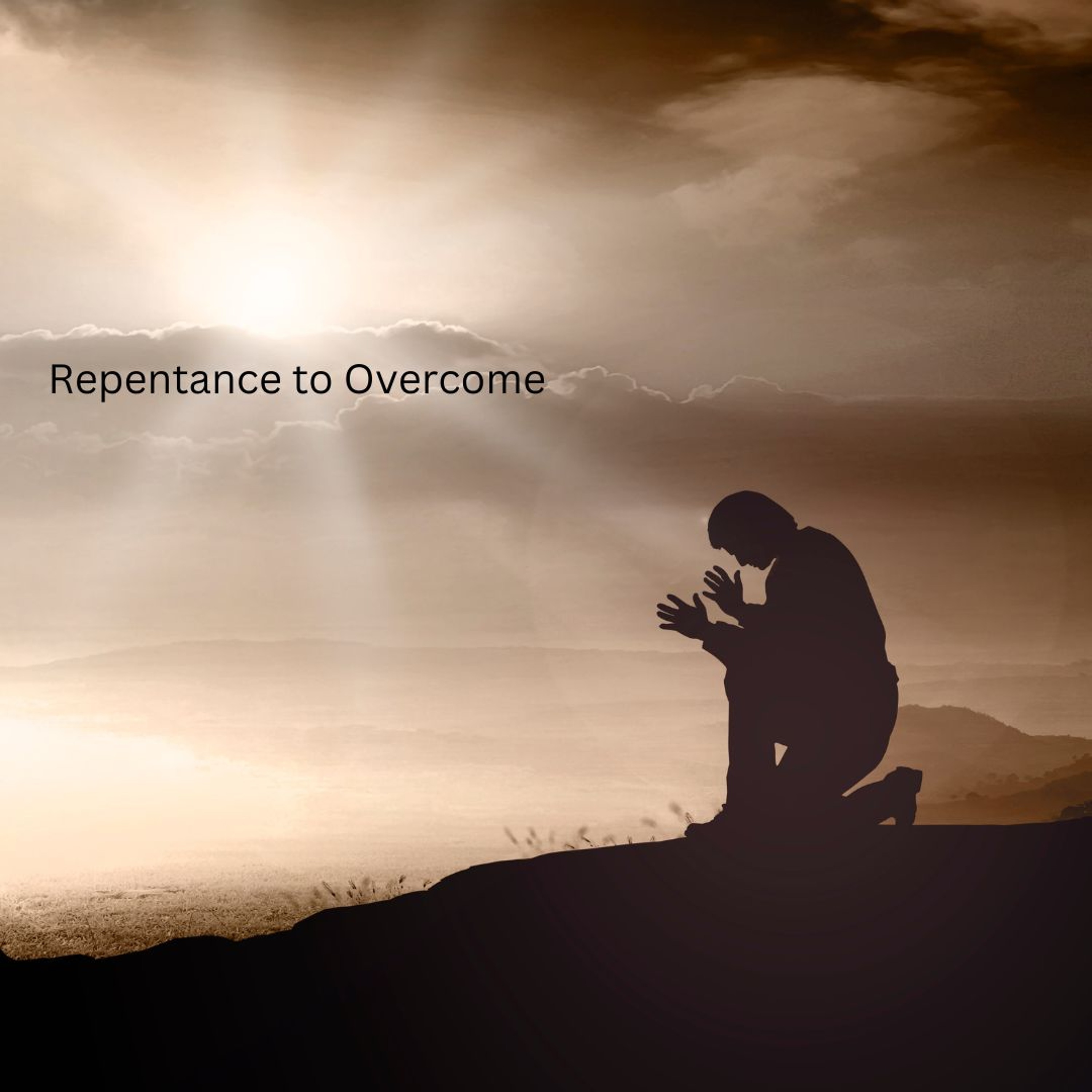 Repentance To Overcome episode artwork
