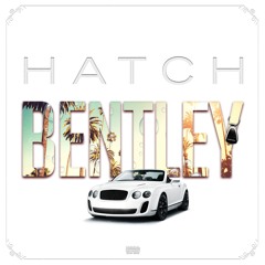Hatch - Bentley