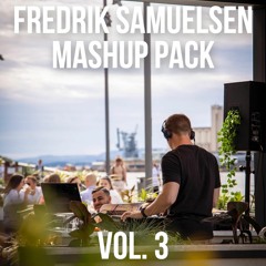 Fredrik Samuelsen Mashup Pack Vol. 3