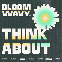 06. WAVY. - THINK ABOUT