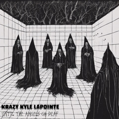 Until The Angels Go Deaf