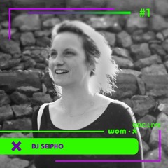 Wom·x podcast #1 : DJ Seipho