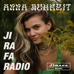 Jirafa Radio w/ Anna Schreit #25
