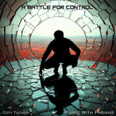 A Battle For Control