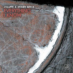 Jolliffe & Sydney Bryce - Everything I Know