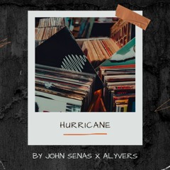 John Senas X ALYVERS - Hurricane