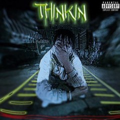 Lakz - Thinkin