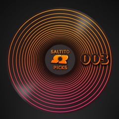 Saltito Picks 003