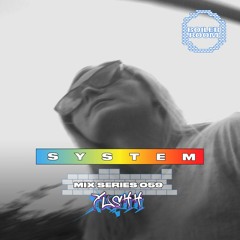 SYSTEM Mix 059: Yushh