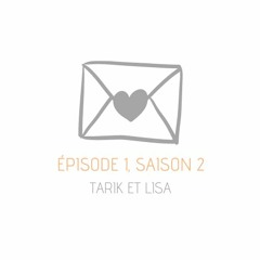 Message privé 1, S2 - Tarik Et Lisa