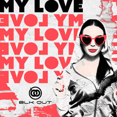 My Love (Original Mix)