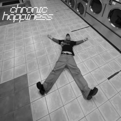 Chronic Happiness #1 (ft. Benjamin Crest)
