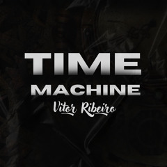 Vitor Ribeiro - Time Machine