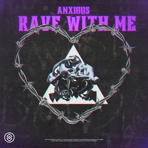 Anxious - Rave With Me