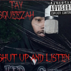Tay Squeezah - Purgatory (feat. Pressure P & Tsg Carter5)