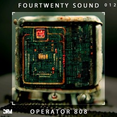 [Premiere] Fourtwenty Sound - Operator 808 (out via Drumad)