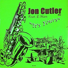 jon cutler feat e man - it's yours (the deepness P.P.I.T.H edit)