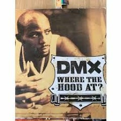 DMX - Where The Hood At? [ILL PASO-ReCut]