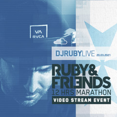 DJ Ruby Live at Ruby&friends 12hr Marathon Video Stream Event 20.03.21