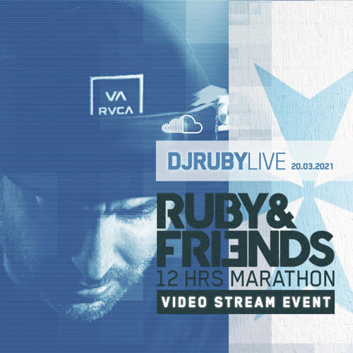DJ Ruby Live at Ruby&friends 12hr Marathon Video Stream Event 20.03.21