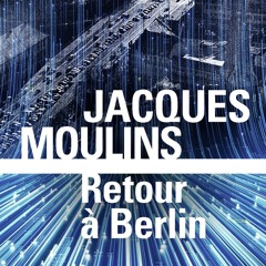 (ePUB) Download Retour à Berlin BY : Jacques Moulins