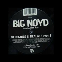 Big Noyd - Recognize And Realize (Samiyam Remix) Feat. Mobb Deep