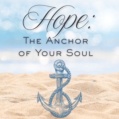 Stream Hope: The Anchor Of Your Soul Part 4 - Arab Campus by Liberty ...
