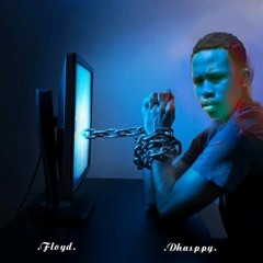 Floyd - Dhasppy