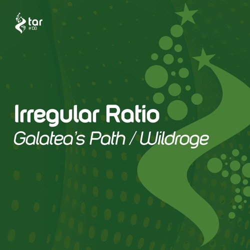 [OUT NOW!] Irregular Ratio - Galatea's Path (Original Mix) [TAR#138]