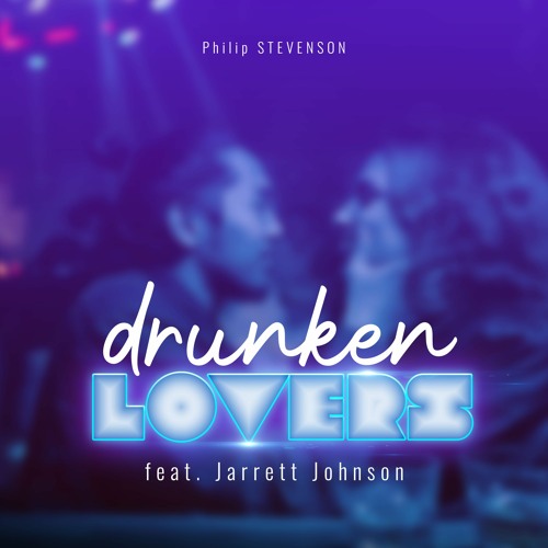 Drunken Lovers (feat. Jarrett Johnson)