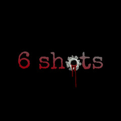 6 shots - RM