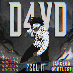 d4vd - Feel It (ARCEGA BOOTLEG)