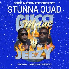 Stunna Quad- Gucci vs Jeezy prod. by (JamesJronthebeat) )