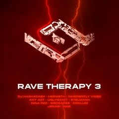 RAVE THERAPY 3 [SNIPPET]