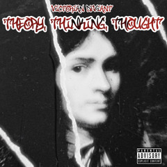 Theory, Thinking, Thought