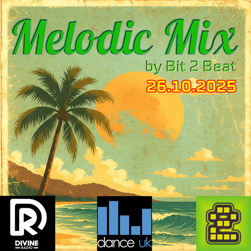The Melodic House Show with Bit 2 Beat - 26 Oct 2025 (Free Download)
