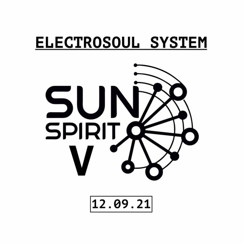 Electrosoul System live @ Sun Spirit Festival V 12.09.21